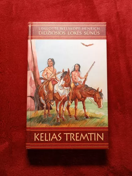 Didžiosios lokės sūnūs: kelias tremtin