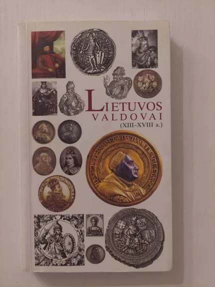 Lietuvos valdovai (XIII-XVIII a.)
