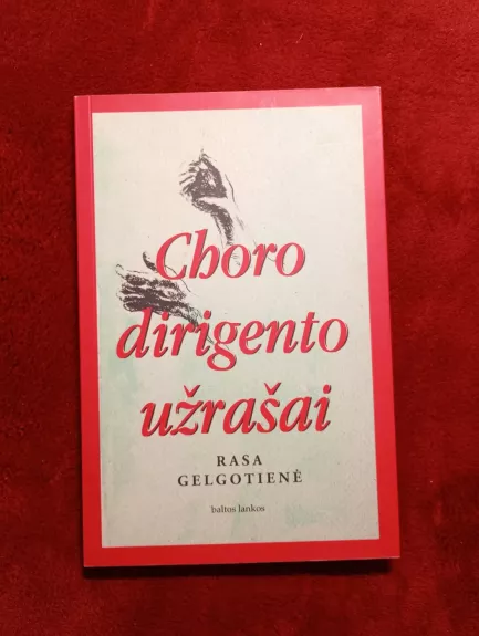 Choro dirigento užrašai