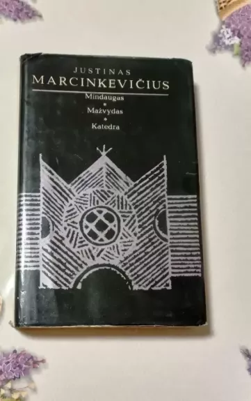 Mindaugas. Mažvydas. Katedra