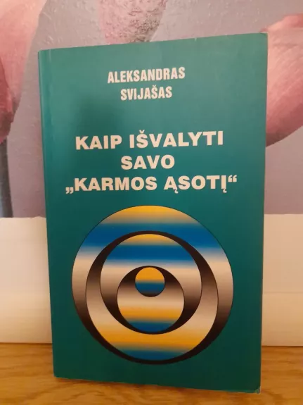 Kaip išvalyti savo karmos ąsotį