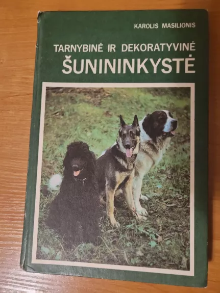 Tarnybinė ir dekoratyvinė šunininkystė