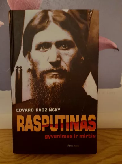 Rasputinas. Gyvenimas ir mirtis