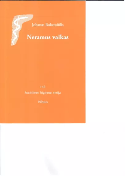 Neramus vaikas