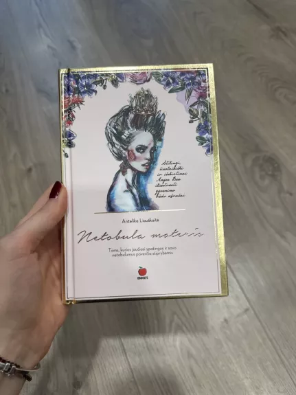 Netobula moteris. Toms, kurios jaučiasi ypatingomis ir savo netobulumus paverčia stiprybėmis