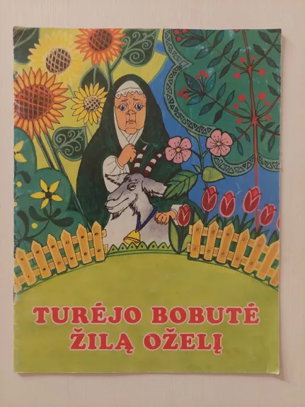 Turėjo bobutė žilą oželį