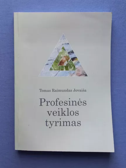 Profesinės veiklos tyrimas