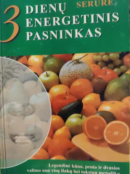 3 dienų energetinis pasninkas