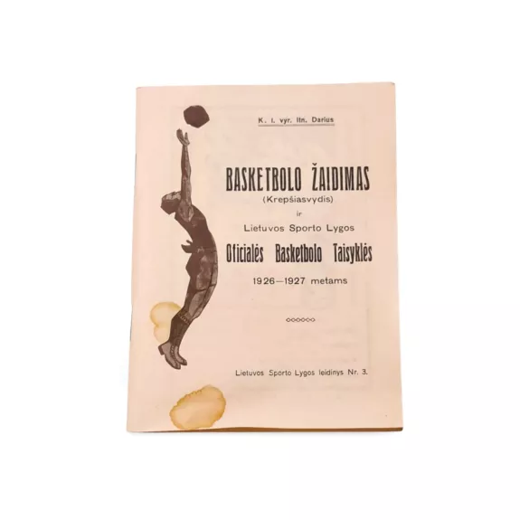 Basketbolo žaidimas (krepšiasvydis) ir Lietuvos sporto lygos oficialės basketbolo taisyklės