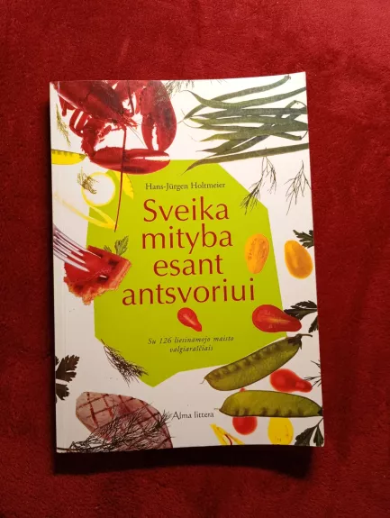 Sveika mityba esant antsvoriui