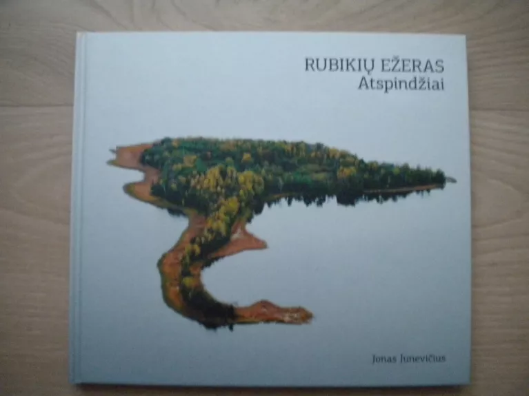 Rubikių ežeras. Atspindžiai