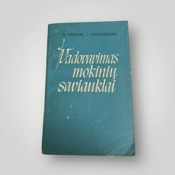 Vadovavimas mokinių saviauklai