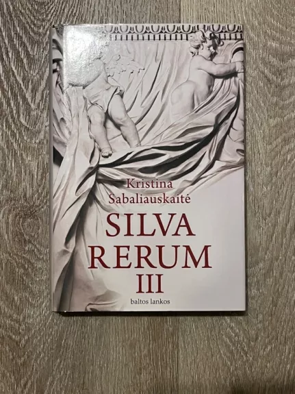 Silva Rerum III