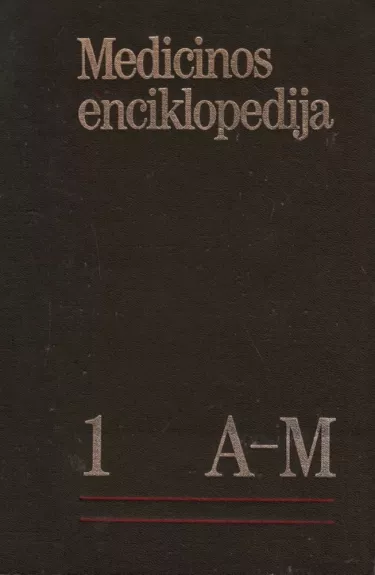 Medicinos enciklopedija. I tomas A–M