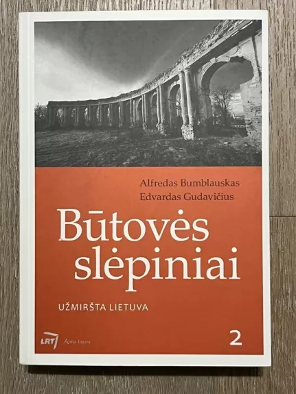 Būtovės slėpiniai: užmiršta Lietuva