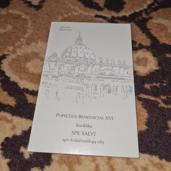 Enciklika SPE SALVI apie krikščioniškąją viltį