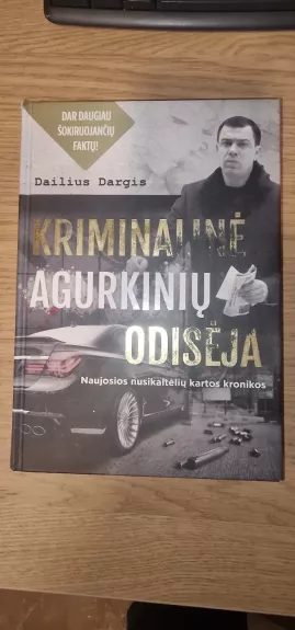 Kriminalinė agurkinių odisėja