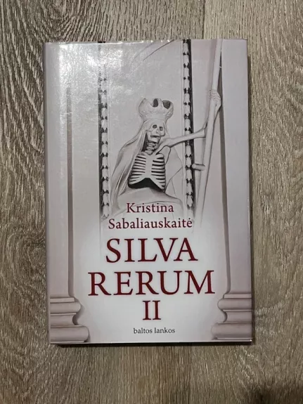 Silva Rerum (2 knyga)