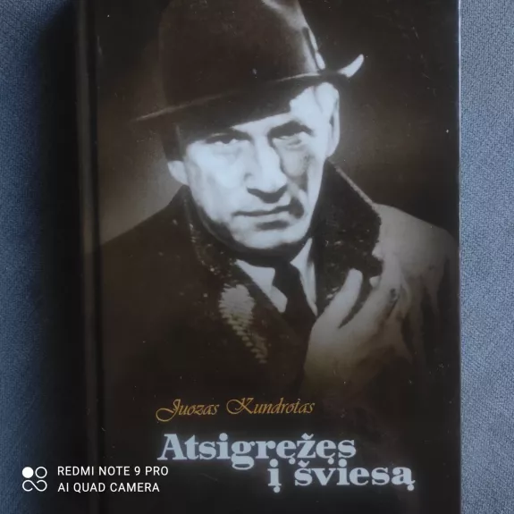 Atsigręžęs į šviesą: Stasio Santvaro gyvenimo ir kūrybos atšvaitai