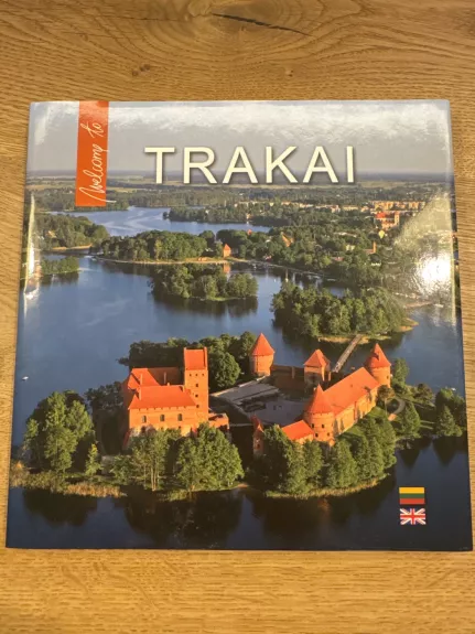 Welcome to Trakai