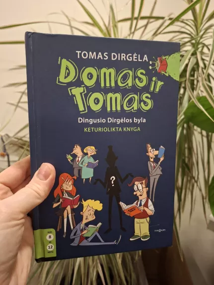 Domas ir Tomas. Dingusio Dirgėlos knyga. 14 knyga