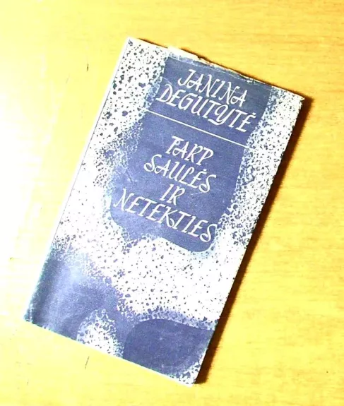 Tarp saulės ir netekties