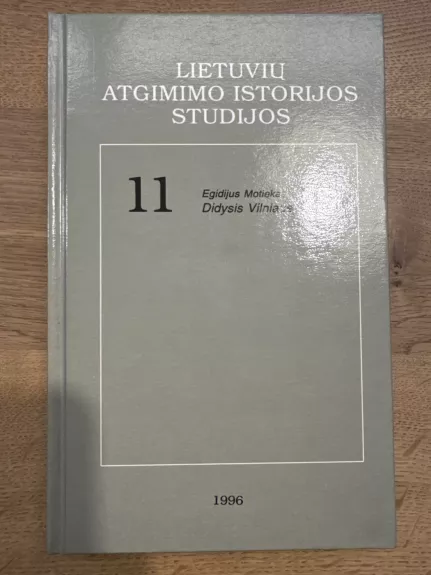 Lietuvių atgimimo istorijos studijos 11