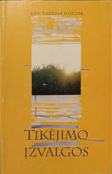 Tikėjimo įžvalgos