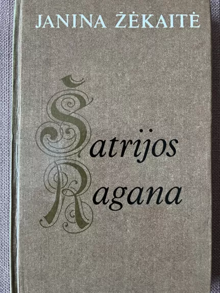 Šatrijos Ragana