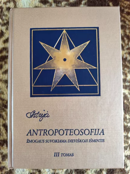 Astrėja Antropoteosofija 3 tomas