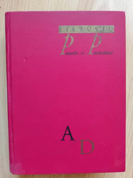 patarlės ir priežodžiai A - D