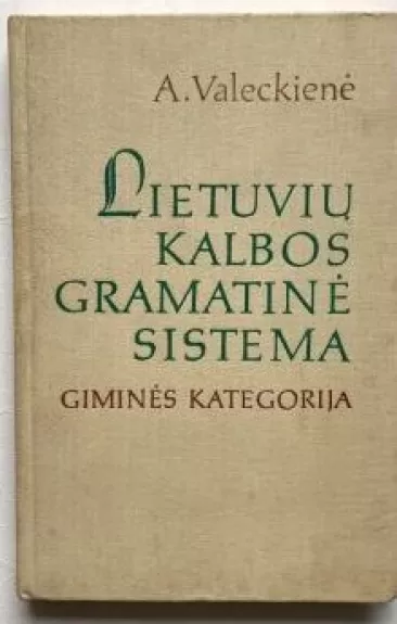 Lietuvių kalbos gramatinė sistema: Giminės kategorija