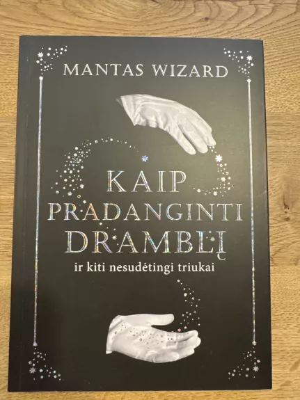 Kaip pradanginti dramblį: ir kiti nesudėtingi triukai