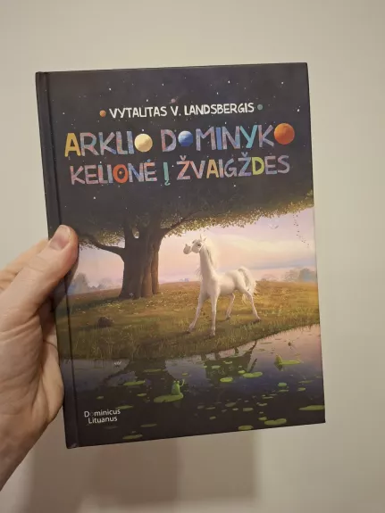 Arklio Dominyko kelionė į žvaigždes
