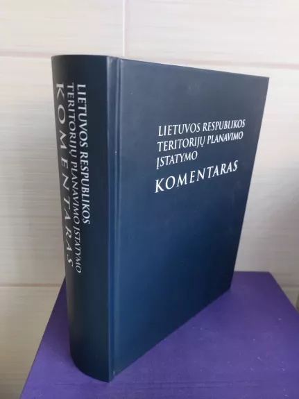 Lietuvos Respublikos teritorijų planavimo įstatymo komentaras