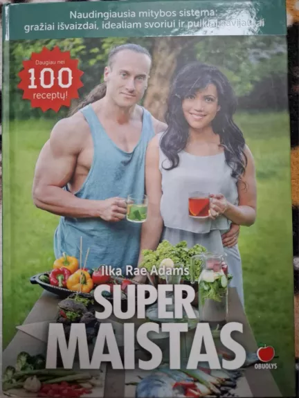Supermaistas. Naudingiausia mitybos sistema
