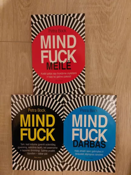 Mind Fuck knygų serija: Meilė, Darbas, Gyvenimas