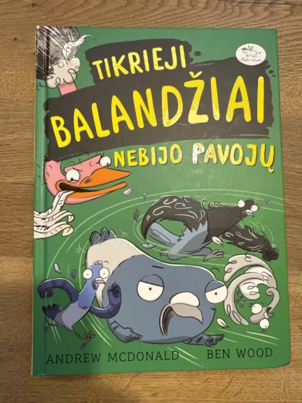 tikrieji balandžiai nebijo pavojų