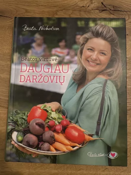 Beatos virtuvė: daugiau daržovių