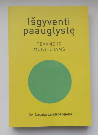 Išgyventi paauglystę Tėvams ir mokytojams