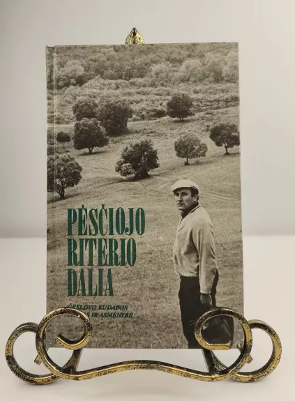 Pėsčiojo riterio dalia