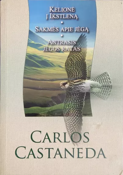 Kelionė į Ikstleną. Sakmės apie jėgą. Antrasis jėgos žiedas