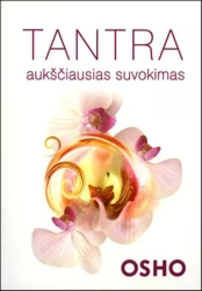 Tantra: aukščiausias suvokimas