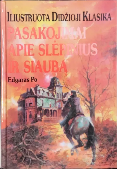 Pasakojimai apie slėpinius ir siaubą