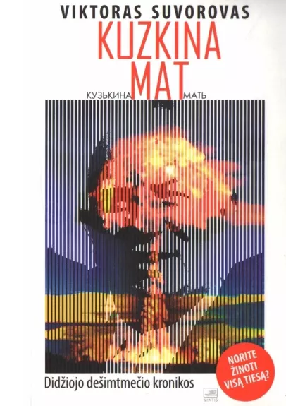 Kuzkina mat. Didžiojo dešimtmečio kronikos.