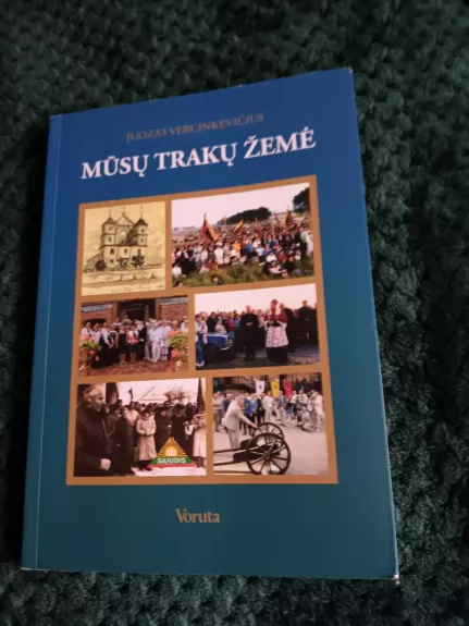 Mūsų Trakų žemė