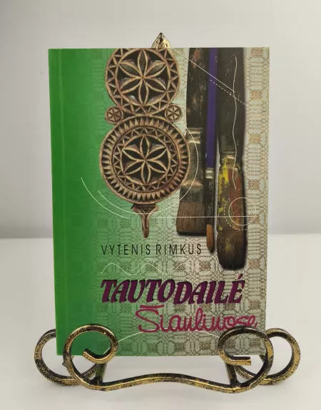 Tautodailė Šiauliuose