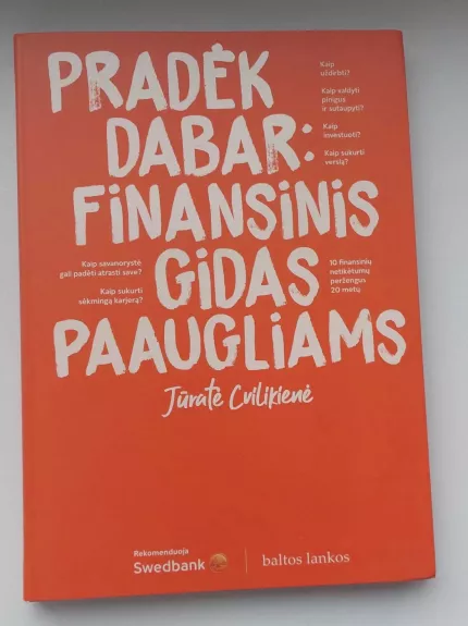 Pradėk dabar: finansinis gidas paaugliams