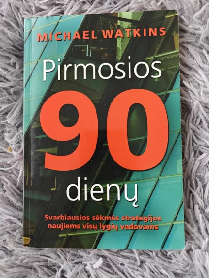 Pirmosios 90 dienų