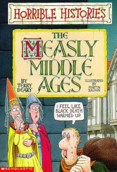 The Measly Middle Ages